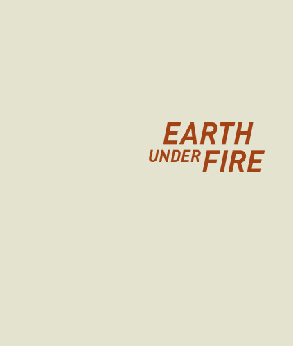 Earth under Fire: How Global Warming Is Changing the World