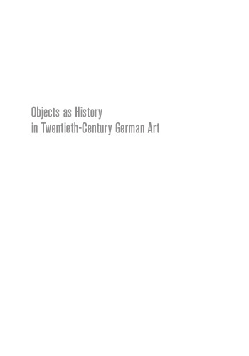 Objects as History in Twentieth-Century German Art: Beckmann to Beuys