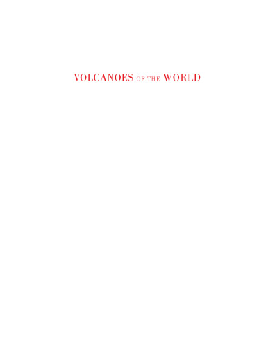 Volcanoes of the World: Third Edition