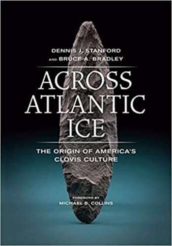 Across Atlantic Ice: The Origin of America's Clovis Culture