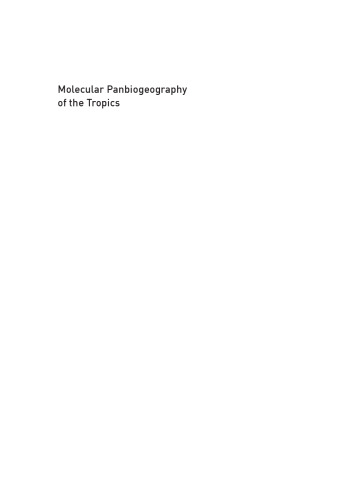 Molecular Panbiogeography of the Tropics
