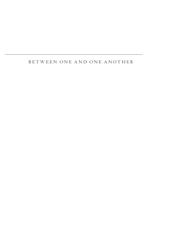 Between One and One Another