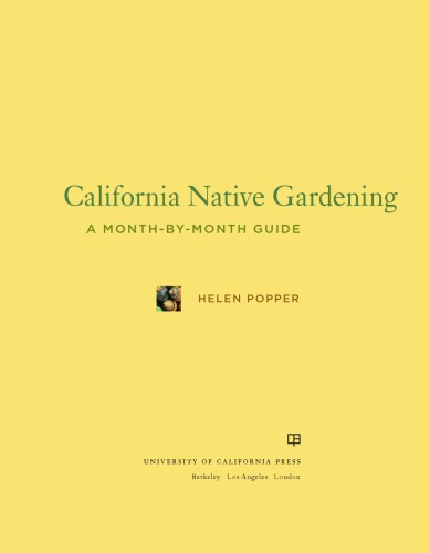 California native gardening: a month-by-month guide
