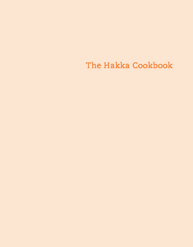 The Hakka Cookbook: Chinese Soul Food from around the World