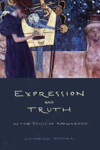 Expression and truth : on the music of knowledge