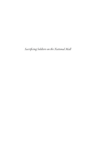 Sacrificing Soldiers on the National Mall