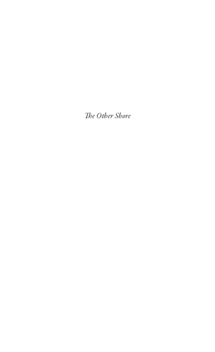 The Other Shore: Essays on Writers and Writing