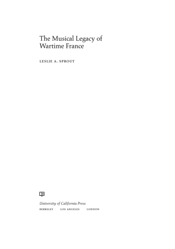 The Musical Legacy of Wartime France