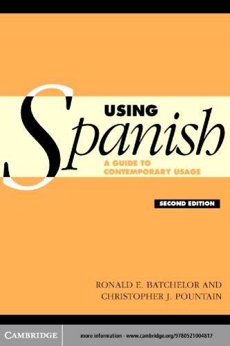 Using Spanish: a guide to contemporary usage