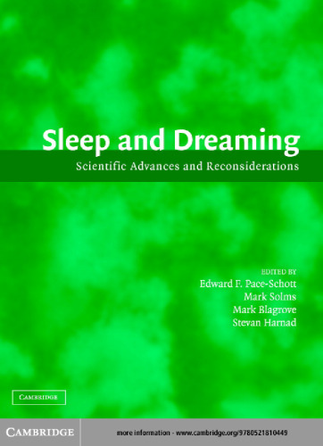 Sleep and Dreaming: Scientific Advances and Reconsiderations