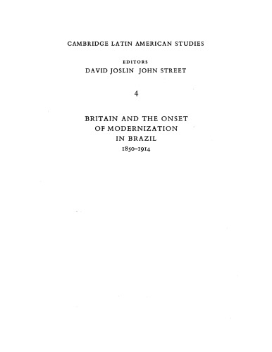 Britain and the onset of modernization in Brazil 1850-1914
