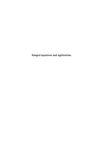 Integral equations and applications