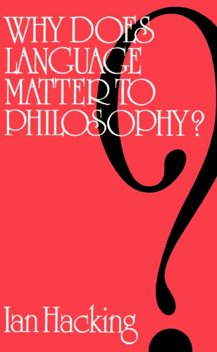 Why Does Language Matter to Philosophy?