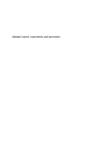 Optimal Control, Expectations and Uncertainty