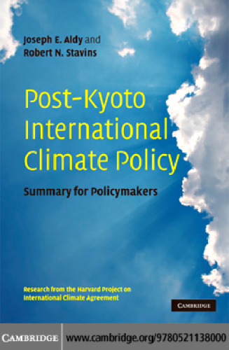Post-Kyoto International Climate Policy: Summary for Policymakers