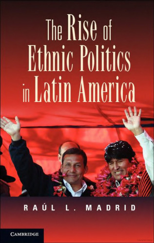 The rise of ethnic politics in Latin America