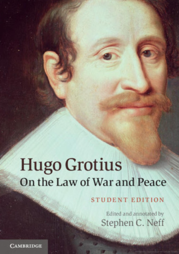 Hugo Grotius on the law of war and peace