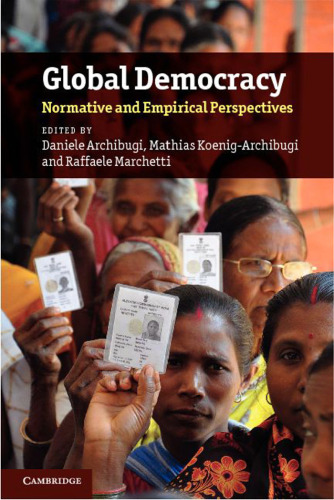 Global democracy : normative and empirical perspectives