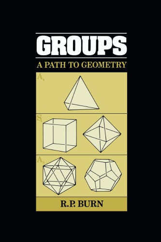 Groups: A Path of Geometry