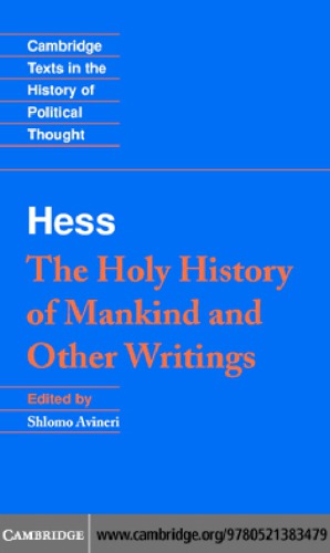 Moses Hess: the Holy History of Mankind and Other Writings