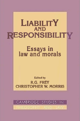 Liability and Responsibility: Essays in Law and Morals