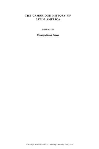 The Cambridge History of Latin America, Volume 11: Bibliographical Essays