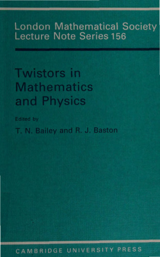 Twistors in Mathematics and Physics