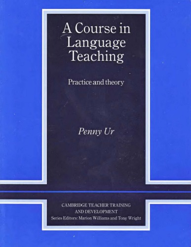 A Course in Language Teaching Trainer's Handbook: Practice of Theory