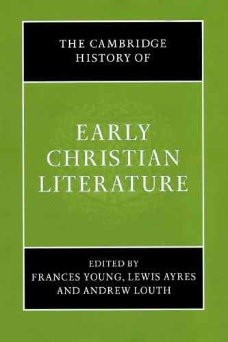 The Cambridge history of early Christian literature