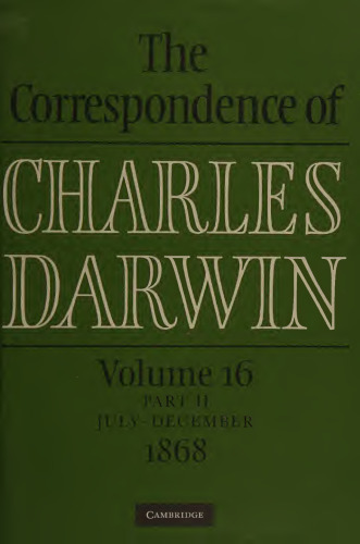 The Correspondence of Charles Darwin: Volume 16, 1868