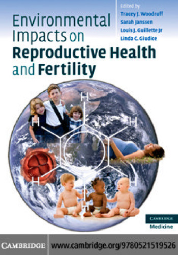 Environmental Impacts on Reproductive Health and Fertility
