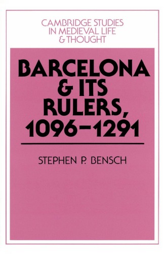 Barcelona and its Rulers, 1096-1291