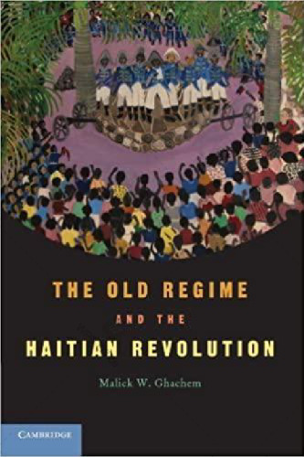 The Old Regime and the Haitian Revolution