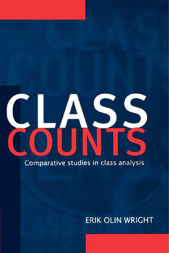 Class Counts: Comparative Studies in Class Analysis