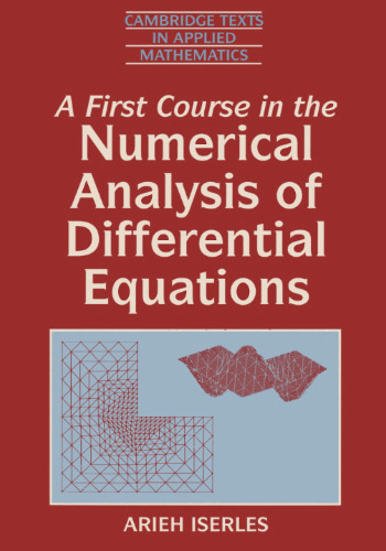 A first course in the numerical analysis of differential equations