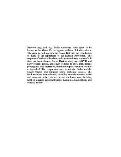 Popular opinion in Stalin's Russia: terror, propaganda, and dissent, 1934-1941