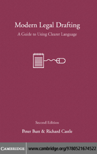 Modern Legal Drafting: A Guide to Using Clearer Language