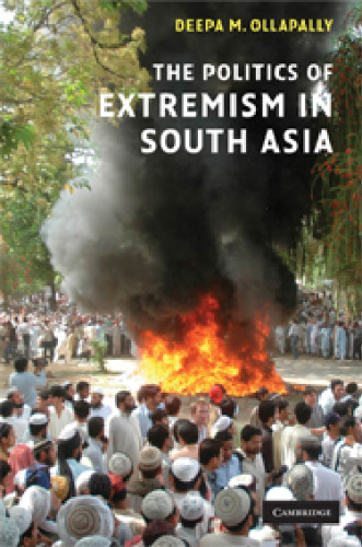 The Politics of Extremism in South Asia