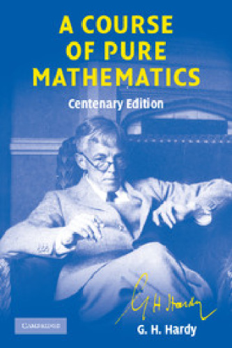 A Course of Pure Mathematics