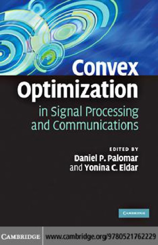 Convex optimization in signal processing and communications