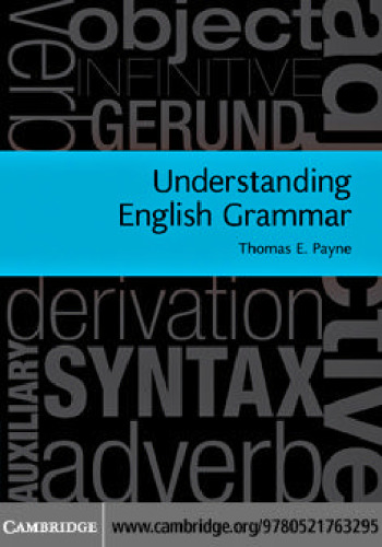 Understanding English grammar : a linguistic introduction