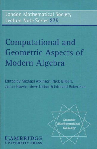 Computational and Geometric Aspects of Modern Algebra