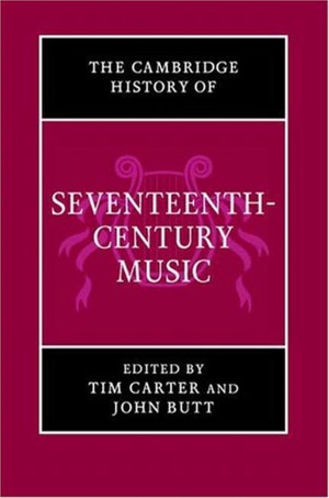 The Cambridge History of Seventeenth-Century Music