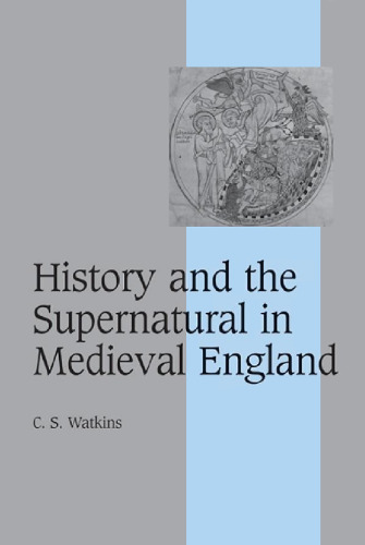 History And The Supernatural In Medieval England