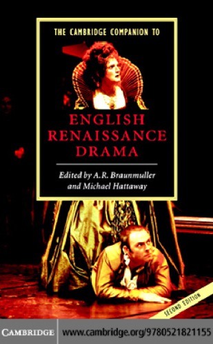 The Cambridge Companion to English Renaissance Drama