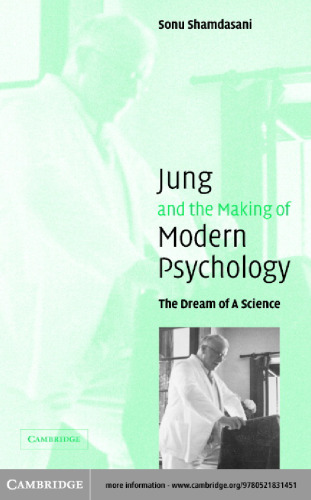 Jung and the Making of Modern Psychology