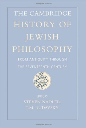 The Cambridge History of Jewish Philosophy, Volume 1