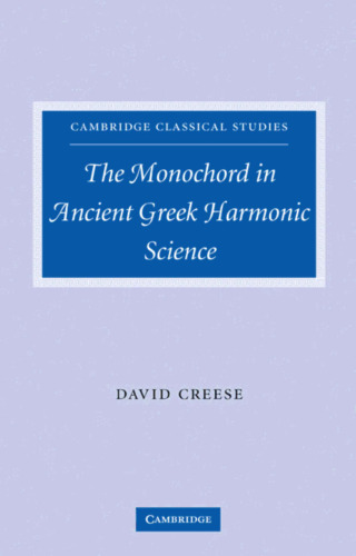 The Monochord in Ancient Greek Harmonic science
