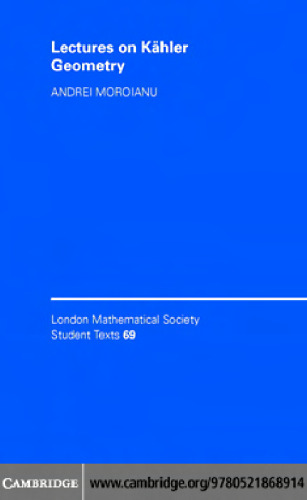 Lectures on Kaehler geometry