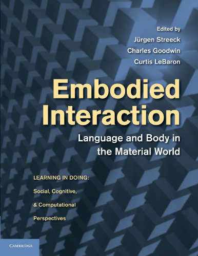 Embodied Interaction: Language and Body in the Material World